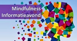 Informatie bijeenkomst Mindfulness in Haarlem